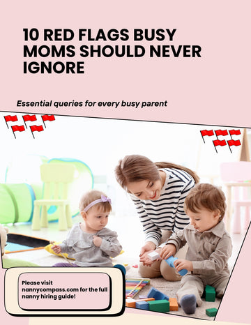 Red Flags Nanny Hiring Checklist